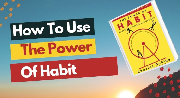 Power of Habits