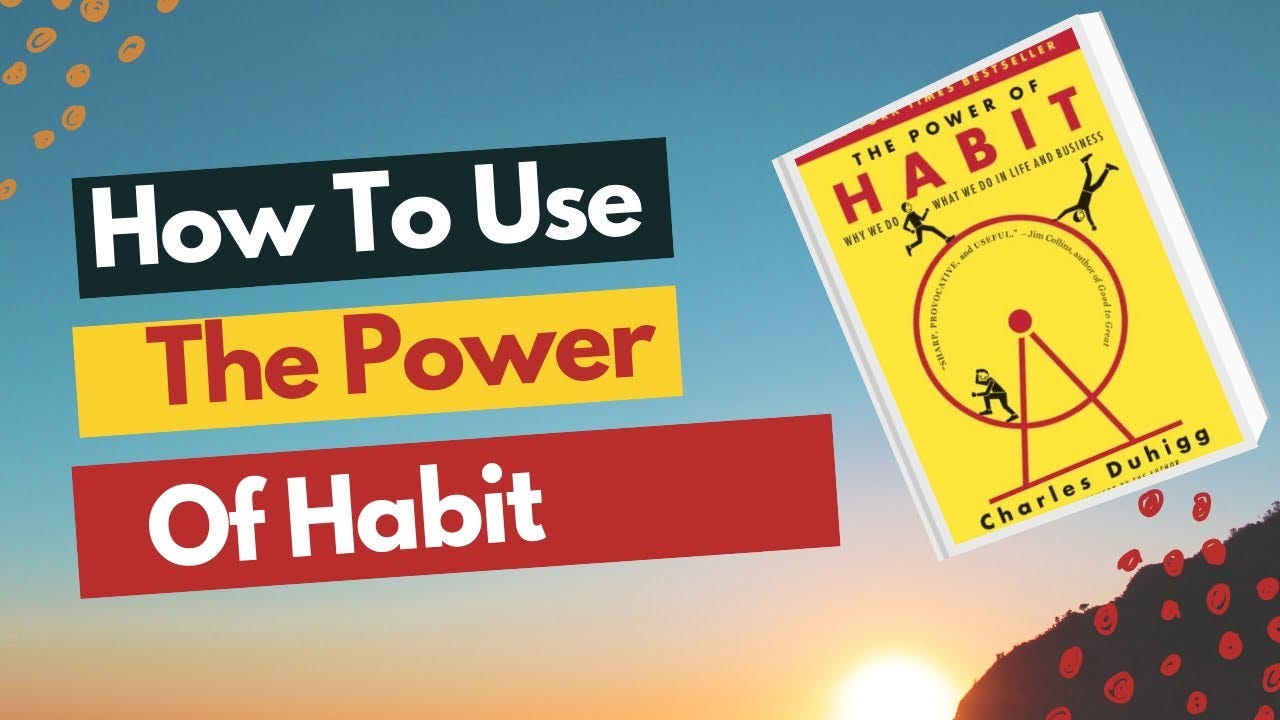 Power of Habits