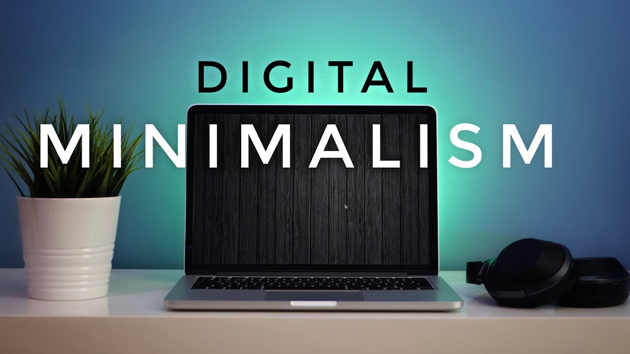 Digital Minimalism