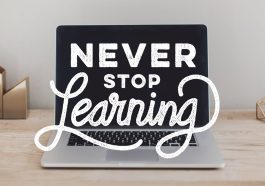 Never Stop Learning