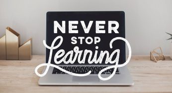Why Smart People Never Stop Learning And How You Can Join Them