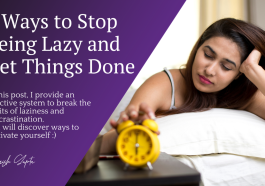 5 Ways to Change Your Lazy Mindset to Be More Creative and Inspirational Every Day